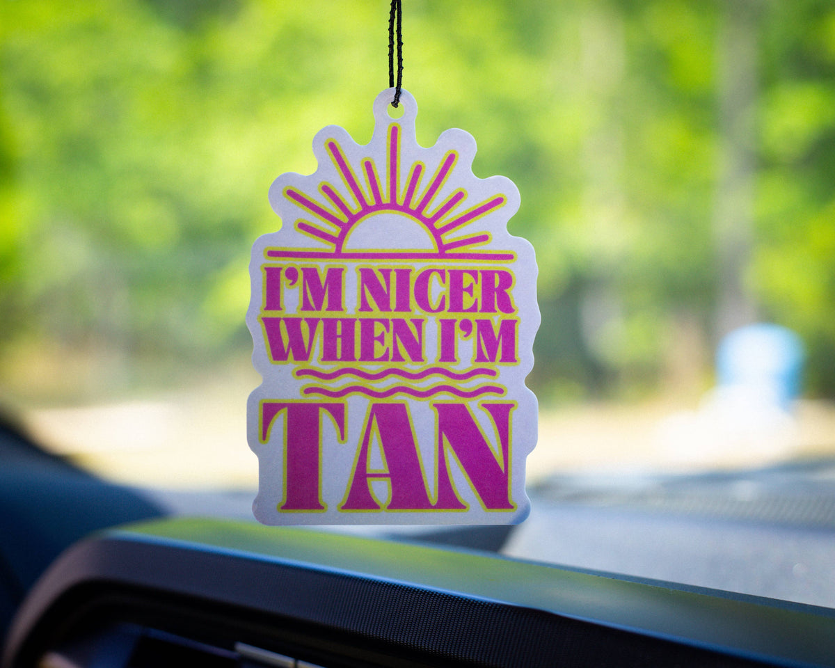 Nicer when tan - air freshener